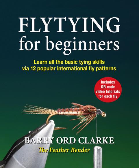 Barry Ord Clarke Book The Fly Tying For Beginners Fly Tying Book
